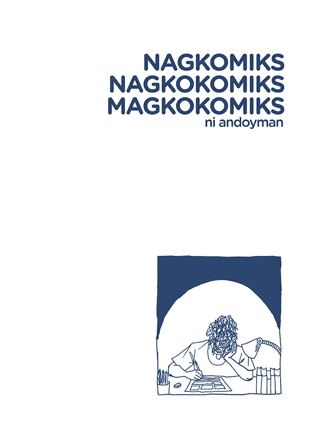 Nagkomiks, Nagkokomiks, Magkokomiks ni andoyman